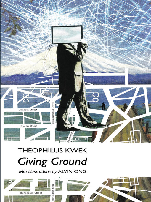 Title details for Giving Ground by Theophilus Kwek - Available